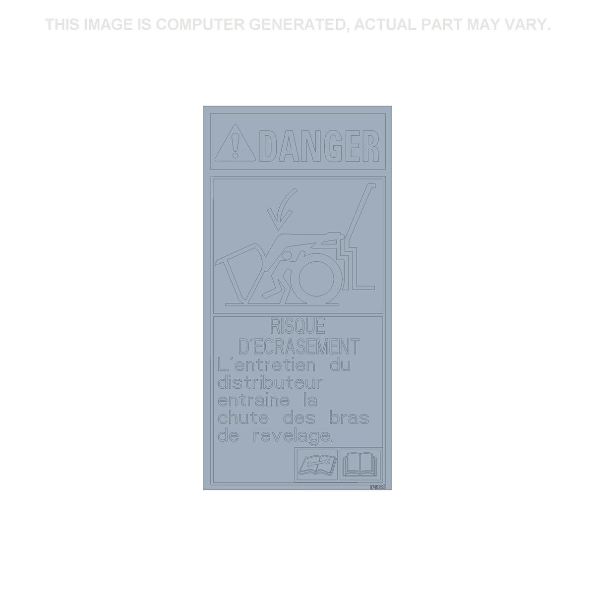 87453133 - OEM DANGER DECAL CRUSH HAZARD FRENCH - CASE CONSTRUCTION